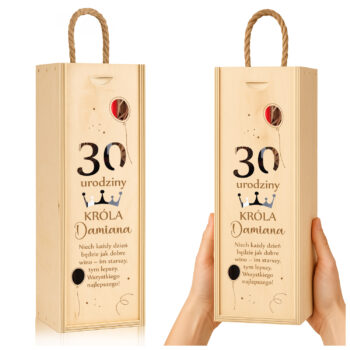 Drewniana skrzynka na wino z grawerem na 30 urodziny – personalizowany prezent